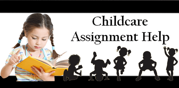 Child Care Assignment Help